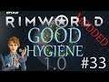 Let's Play RimWorld Modded - Good Hygiene - Ep. 33 - Bugs and A Close Call!