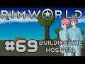 Let's Play RimWorld S2 - 63 - Building the Hospital