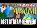 Lost Stream Revived! - The Little Mermaid II (PlayStation) | SoyBomb LIVE!