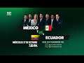 México vs Ecuador | Partido Completo