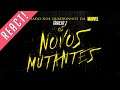 NERD REACT!: NOVOS MUTANTES, NEM TÃO NOVOS (review trailer 2)