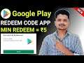 Play store redeem code app | Self earning app | how to get ₹160 redeem code | Google redeem code