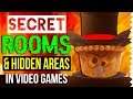 Super Secret Rooms & Hidden Areas in Video Games!