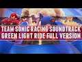 Team Sonic Racing OST - Green Light Ride Full Version