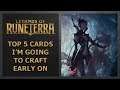 Top five cards I'm crafting early on