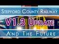 1.3 Update & The Future | Stepford County Railway (SCR Roblox)