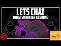 Chat Time - Lets Hunt and have Conversation | MHW Iceborne