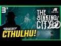 CTHULHU - The Sinking City Detonado BR #3