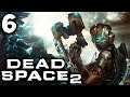 Dead Space 2 (прохождение) - Глава 6 Жилые Кварталы (Русская Озвучка) #6