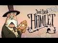 Don't Starve - Hamlet #26 - Desespero.