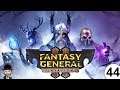 Fantasy General 2 | 44 | Invasion Kampagne | Kniffelige Untote | deutsch