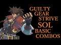 ギルティギア ストライヴ ソル 基本 コンボ【GUILTY GEAR STRIVE SOL BASIC COMBOS】
