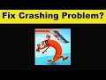 How To Fix Run Sausage Run App Keeps Crashing Problem Android - Run Sausage Run App Crash Issue