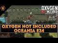 Making Space for an Oil Refinery! (Fox plays OXYGEN NOT INCLUDED "Oceania" Episode 34!)