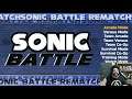 [MUGEN GAME] Sonic Battle Rematch BETA 1 RELEASE - Compiled/Edited by Luigy Monsores (Credits Below)