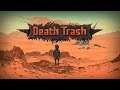 New Death Trash Gameplay Trailer  LOOKS AMAZING! 2021