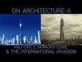 ON ARCHITECTURE-II: HALF-LIFE 2, MIRROR'S EDGE & THE INTERNATIONAL INVASION