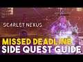Scarlet Nexus Missed Deadline Side Quest Guide