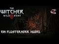 The Witcher 3 - Wild Hunt 🐺043. Ein flüsternder Hügel🎇 New Edition auf Todesmarsch!