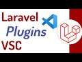 🔴 Visual Studio Code y Laravel - Configurando los plugins necesarios | 3
