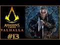 Assassin's Creed Valhalla 100% Odc.13 - Pod przymusem [Zagrajmy w / Walkthrough]