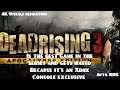 Dead Rising 3 still the best in the series but gets hated because it's an Xbox console exclusive!!!