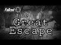 Fallout 76 - The Great Escape -