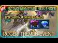 JOIN TO CLAIM STAR INFLUENCER EVERY WEEKLY FROM MLBB CREATOR CAMP |EVENT ROGER THEMED EVENT DEC 2021