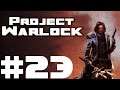 Let's Play Project Warlock #023 Hell  Egypt