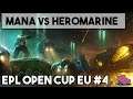 MaNa vs HeRoMaRiNe EPL #4 Finals