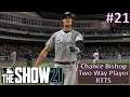 MLB The Show 21 RTTS | Chance Bishop  | EP 21 | Finishing Another Season in AAA