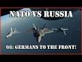 Modern Air Naval Operations | Russia vs NATO | 08 - Germans to the Front!
