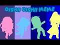 Oishii Oishii Meme 🍧 | Gacha Club Meme