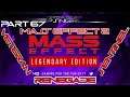 [P67] Mass Effect 2 - Legendary Edition Playthrough / Renegade / Veteran / Sentinel Class