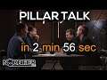 Star Citizen PillarTalk - in 2 Min 56 Sec
