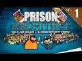 Prison Architect - Ep. 1 - Getting Started
