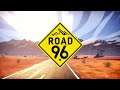 Road 96 #1 : road trip narratif intense !