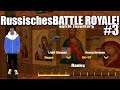 Russisches Battle Royale! Lachkrampf in Russia Battlegrounds [03]