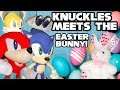 SuperSonicBlake: Knuckles Meets The Easter Bunny!