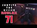 Survive The Killer - Roblox - PC Gameplay 71