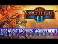 Torchlight 2 All Side Quests | Trophy & Achievement Guide | Walkthrough