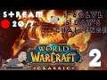 ВОВ КЛАССИК СТРИМ-WORLD OF WARCRAFT:CLASSIC(Official)-1-60lvl БЕЗ ОСТАНОВКИ (МАРАФОН) #2