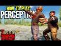 MASTERING SPEARS! - 7 Days to Die: Hardcore Specialist - Perception Day 2