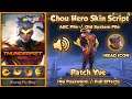 Chou Hero Skin (Thunderfist) Script with Backup File, Full Effects, Full Frame! | Mobile Legends