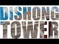 Dishong Tower Ep13: King of Dishong Tower (7 Days to Die)