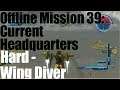 EDF 5: Offline Mission 39: Current Headquarters - Wing Diver / Hard