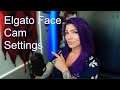Elgato Face Cam Settings