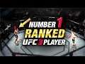 FIGHTING the CURRENT #1 RANKED Player on EA Sports UFC 3