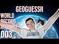 Geoguessr WORLD RECORD Attempt 003