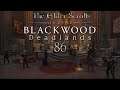Let's Play ESO - Blackwood: Deadlands [Blind] [Deutsch] Part 86 - Das Ende des Abenteuers